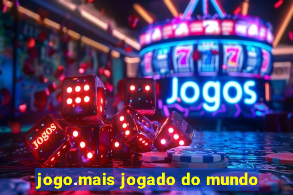 jogo.mais jogado do mundo