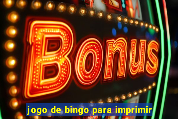 jogo de bingo para imprimir