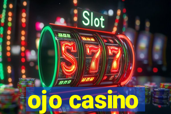 ojo casino