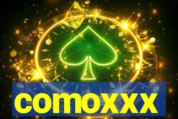 comoxxx