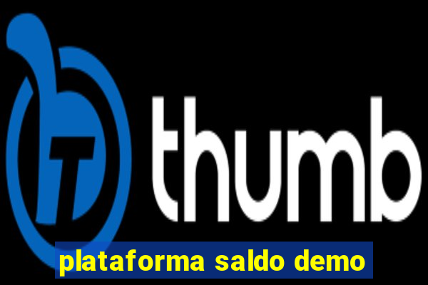 plataforma saldo demo