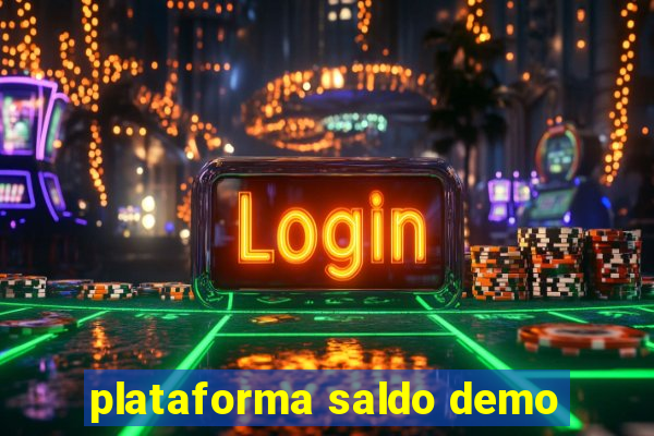 plataforma saldo demo