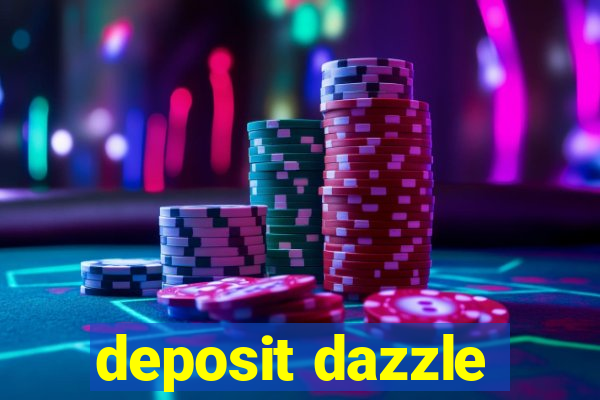 deposit dazzle