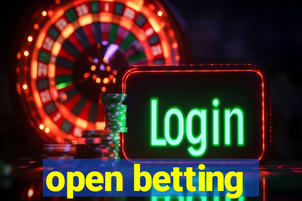 open betting