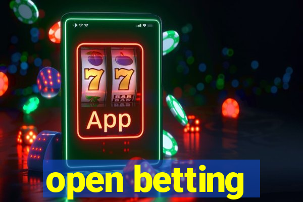 open betting