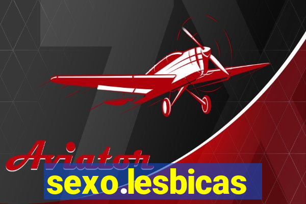 sexo.lesbicas