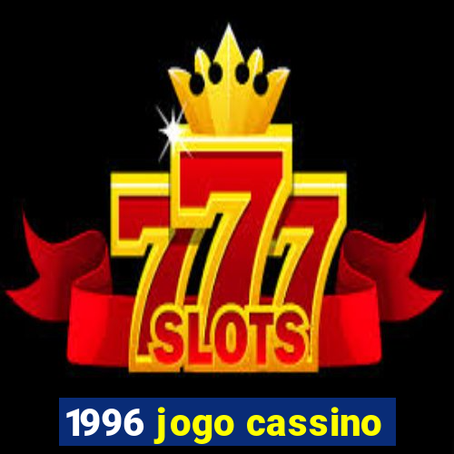 1996 jogo cassino