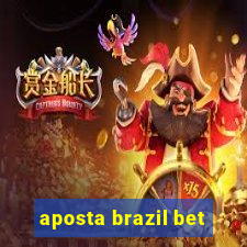 aposta brazil bet