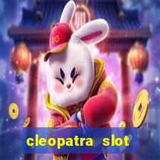 cleopatra slot machine game