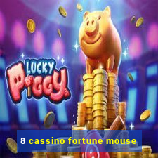 8 cassino fortune mouse