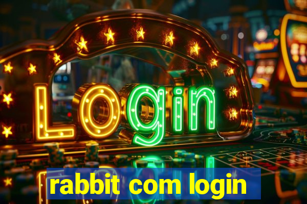 rabbit com login