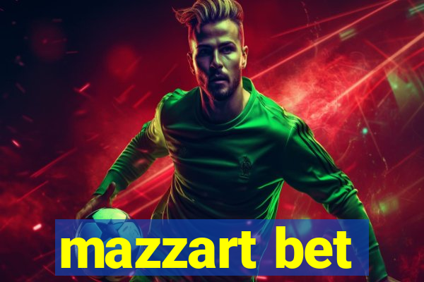 mazzart bet