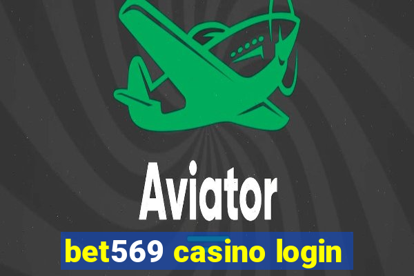 bet569 casino login