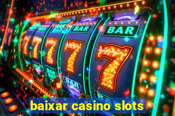 baixar casino slots