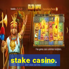 stake casino.