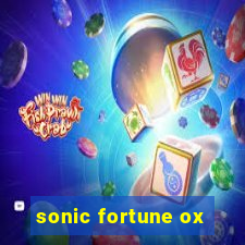 sonic fortune ox