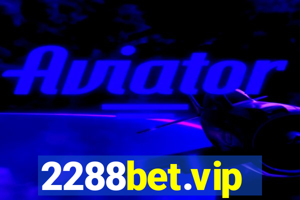 2288bet.vip