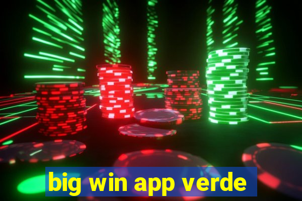 big win app verde