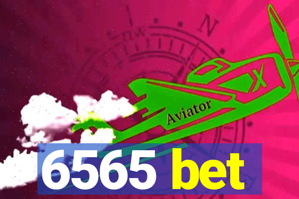 6565 bet