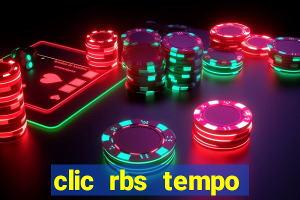 clic rbs tempo porto alegre