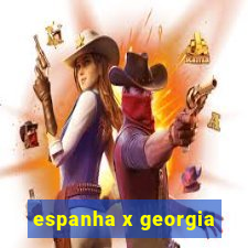 espanha x georgia