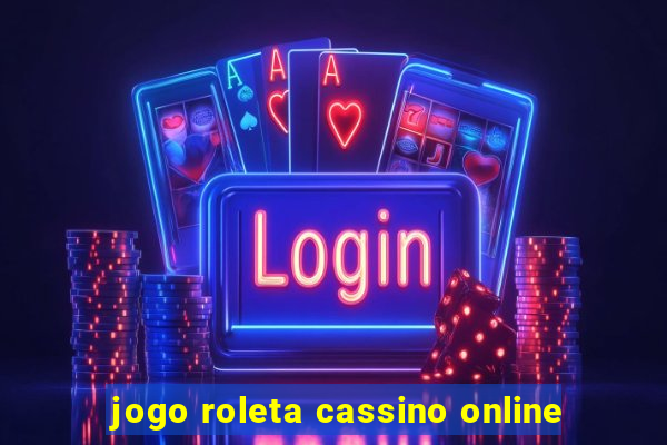 jogo roleta cassino online