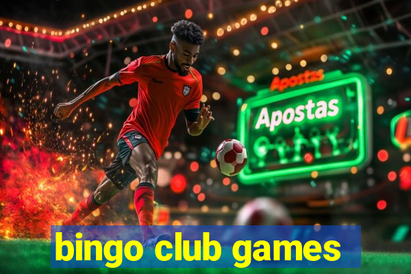 bingo club games