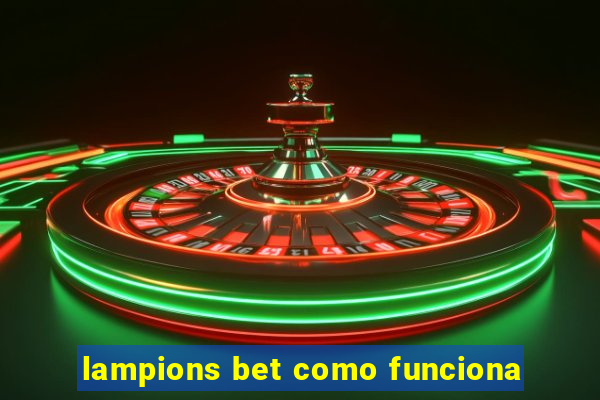 lampions bet como funciona