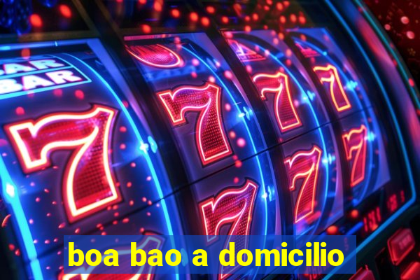 boa bao a domicilio