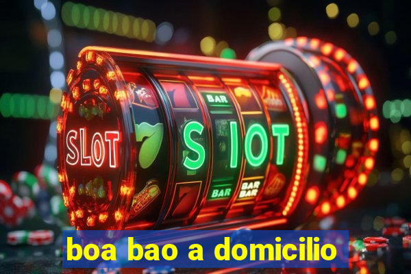 boa bao a domicilio