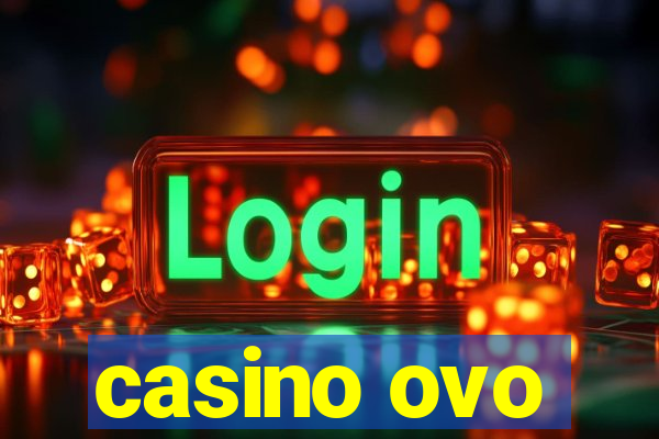 casino ovo