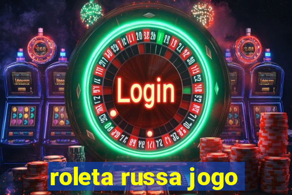 roleta russa jogo