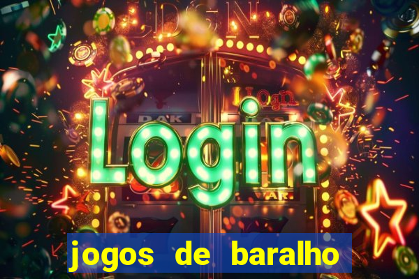 jogos de baralho valendo dinheiro