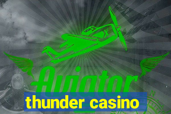 thunder casino