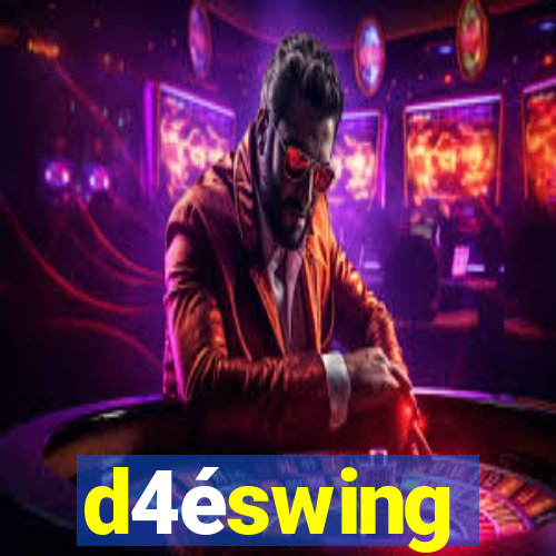 d4éswing