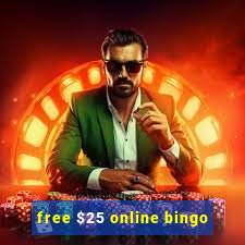 free $25 online bingo