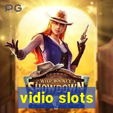 vidio slots