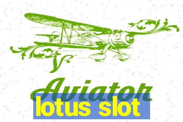 lotus slot