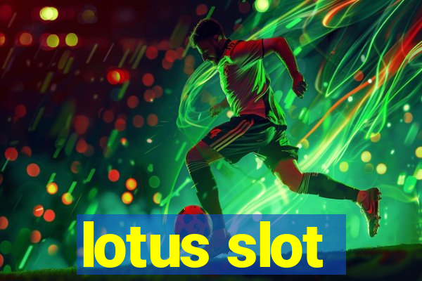 lotus slot