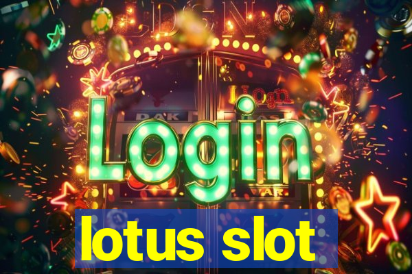 lotus slot