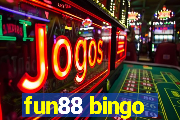 fun88 bingo