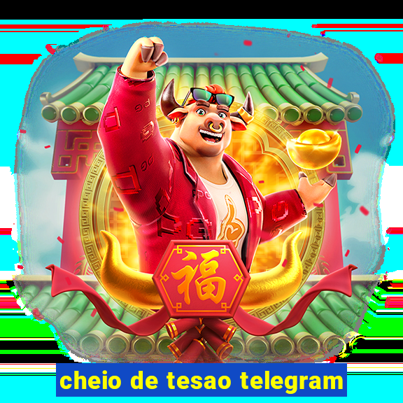 cheio de tesao telegram