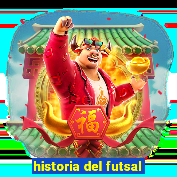 historia del futsal