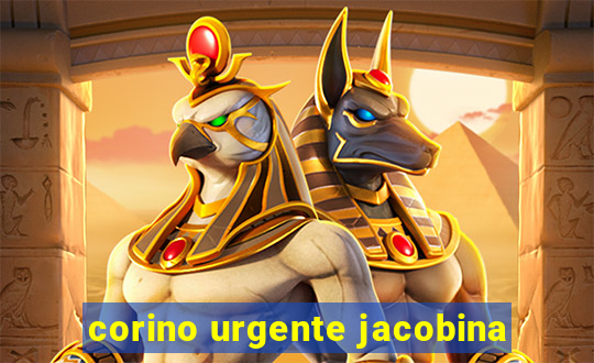 corino urgente jacobina