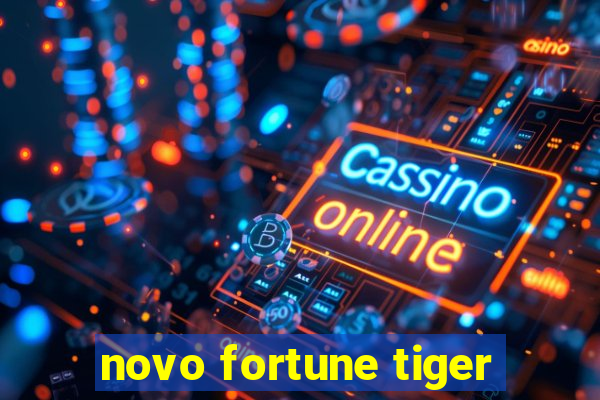 novo fortune tiger