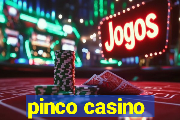 pinco casino