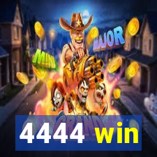 4444 win