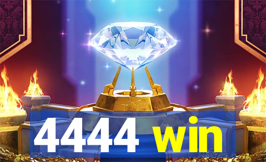 4444 win