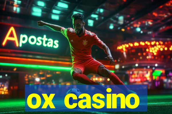 ox casino