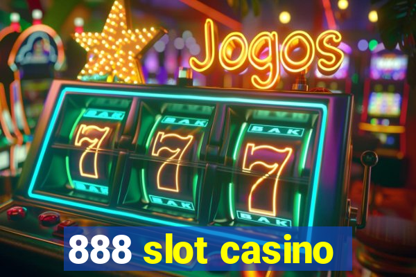 888 slot casino